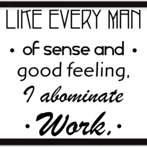 COCOKEN Like Every Man of Sense and Good Feeling Sign Wood Framed Custom Font Quotes Wooden Plaque with Frame 16" X 20" Custom Font Printed Wall Art for Home Bedroom Living Room Farmhouse