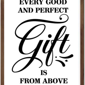 Framed Sign for Home Every Good is from Above Sign Inspirational Quotes Christian Rustic Framed Wooden Sign for Living Room Kitchen 20x16in Housewarming Gift