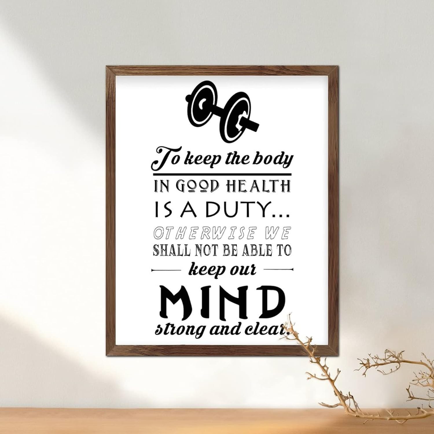 Inspirational Quotes Christian Wood Frame Wall Sign to Keep The Body in Good Health is A Duty Wall Framed Wood Signs Rustic Framed Wooden Sign for Hotel Home Garage Shop Bar 20x16in - Image 5
