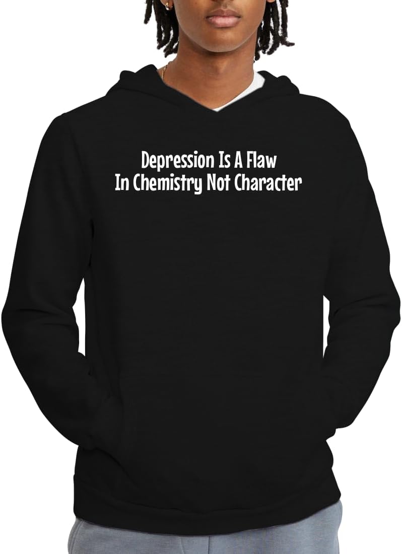 Tracy Gifts Depression Is A Flaw In Chemistry Not Character - Soft Men's Pullover Hoodie Sweatshirt CP05 Black