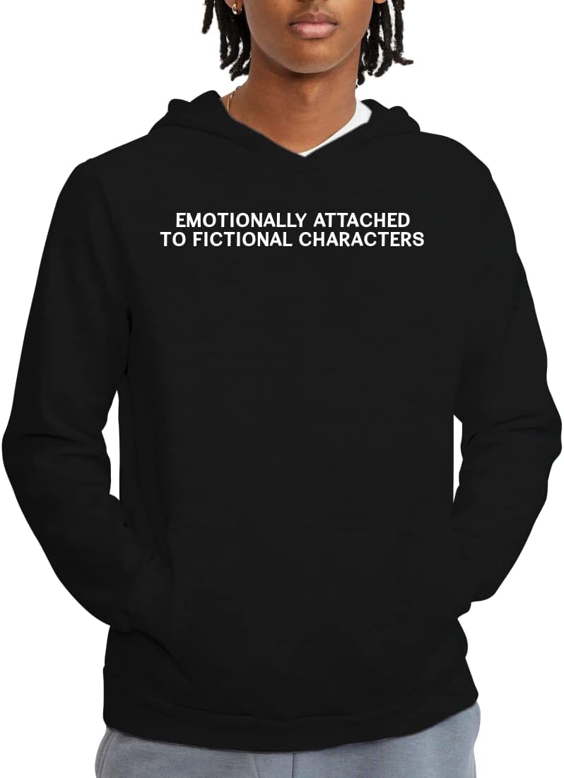 Tracy Gifts Emotionally Attached to Fictional Characters - Men's Adult Hoodie Sweatshirt